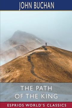 portada The Path of the King (Esprios Classics) (en Inglés)