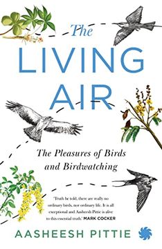 portada The Living air: The Pleasures of Birds and Birdwatching