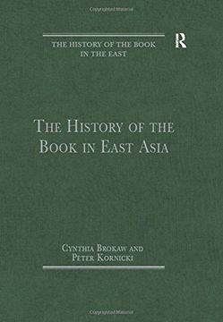 portada The History of the Book in East Asia (en Inglés)
