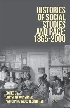 portada Histories of Social Studies and Race: 1865-2000 (in English)