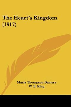 portada the heart's kingdom (1917) (in English)