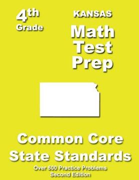 portada Kansas 4th Grade Math Test Prep: Common Core Learning Standards (en Inglés)