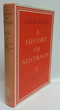 portada A History of Australia: New South Wales and van Diemen's Land 1822–1838 (2) (en Inglés)