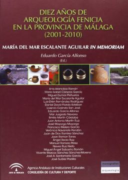 portada Diez años de arqueología fenicia en la provincia de Málaga, 2001-2010