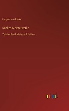 portada Rankes Meisterwerke: Zehnter Band: Kleinere Schriften (in German)