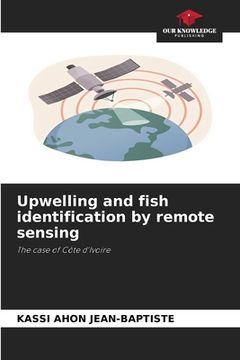 portada Upwelling and fish identification by remote sensing (en Inglés)