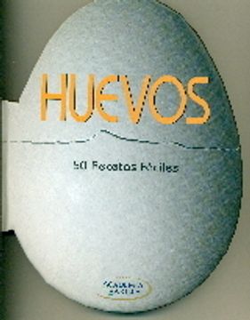 portada Huevos. 50 Recetas Faciles