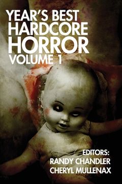 portada Year's Best Hardcore Horror Volume 1 (in English)