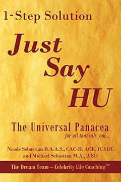 portada 1-Step Solution Just say hu: The Universal Panacea (in English)
