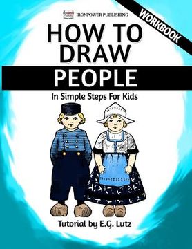 portada How to Draw People - In Simple Steps For Kids - Workbook (en Inglés)