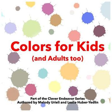 portada Colors for Kids (and Adults too) (en Inglés)