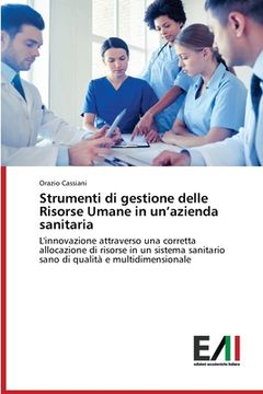 portada Strumenti di gestione delle Risorse Umane in un'azienda sanitaria (in Italian)