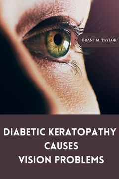 portada Diabetic keratopathy causes vision problems (en Inglés)