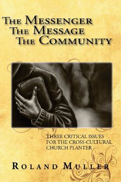 portada The Messenger, the Message and the Community (in English)