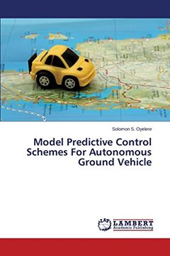 portada Model Predictive Control Schemes for Autonomous Ground Vehicle