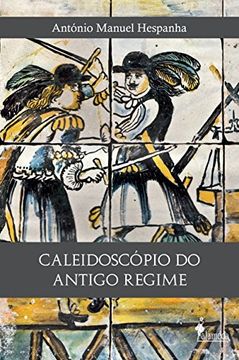 portada Caleidoscopio do Antigo Regime (en Portugués)