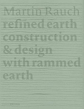 portada Martin Rauch - Refined Earth (en Inglés)
