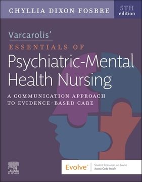 portada Varcarolis' Essentials of Psychiatric Mental Health Nursing: A Communication Approach to Evidence-Based Care (en Inglés)