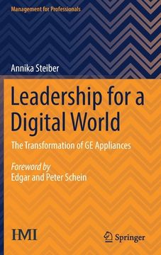 portada Leadership for a Digital World: The Transformation of GE Appliances (en Inglés)