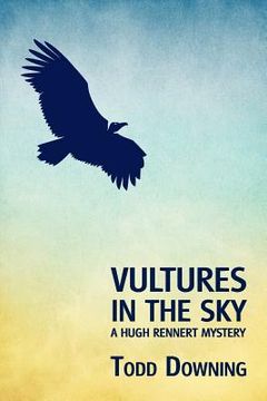 portada vultures in the sky (a hugh rennert mystery) (in English)