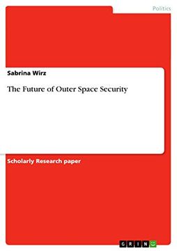 portada The Future of Outer Space Security (en Inglés)