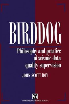 portada Birddog: Philosophy and Practice of Seismic Data Quality Supervision