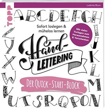 portada Handlettering. Der Quick-Start-Block: Sofort Loslegen & Mühelos Lernen. Mit Vielen Vorlagen zum Herausnehmen & Verschenken (en Alemán)