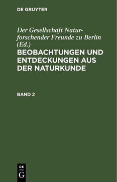 portada Beobachtungen und Entdeckungen aus der Naturkunde. Band 2 (en Alemán)