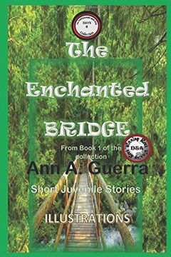 portada The Enchanted Bridge: From Book 1 of the Collection (The Thousand and one Days: Short Juvenile Stories) (en Inglés)