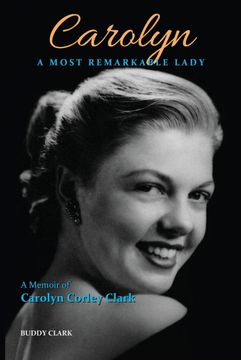 portada Carolyn: A Most Remarkable Lady (en Inglés)
