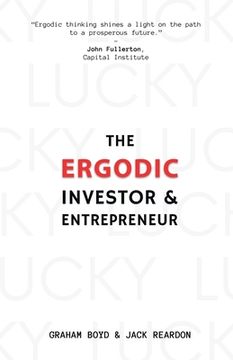 portada The Ergodic Investor and Entrepreneur (in English)