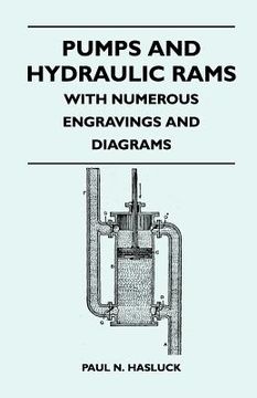 portada pumps and hydraulic rams - with numerous engravings and diagrams (en Inglés)