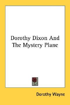 portada dorothy dixon and the mystery plane (en Inglés)