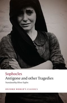 portada Antigone and Other Tragedies: Antigone, Deianeira, Electra (Oxford World'S Classics) 