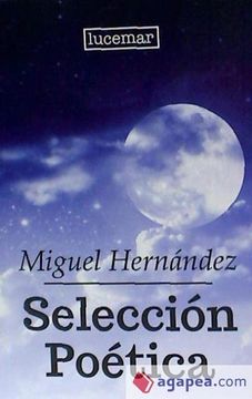 portada Miguel Hernández: Selección Poética