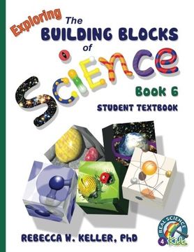 portada Building Blocks Book 6 Student Textbook (Exploring the Building Blocks of Science) (en Inglés)