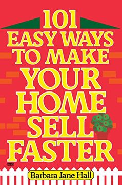 portada 101 Easy Ways to Make Your Home Sell Faster (en Inglés)