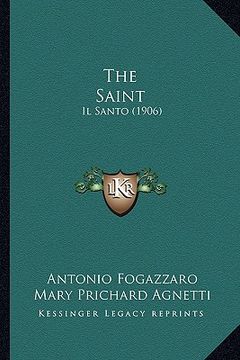 portada the saint: il santo (1906) (in English)