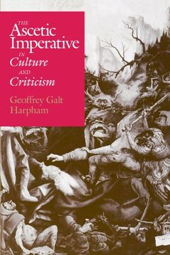 portada The Ascetic Imperative in Culture and Criticism (en Inglés)