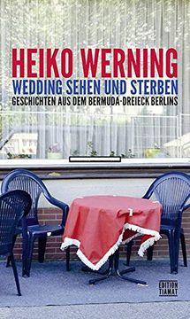 portada Wedding Sehen und Sterben: Geschichten aus dem Bermuda-Dreieck Berlins (Critica Diabolis) (en Alemán)