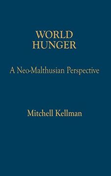 portada World Hunger: A Neo-Malthusian Perspective (en Inglés)