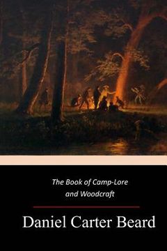 portada The Book of Camp-Lore and Woodcraft (en Inglés)