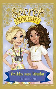 portada Secret Princesses 9. Vestidas Para Triunfar (in Spanish)