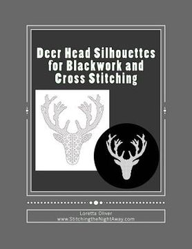 portada Deer Head Silhouettes for Blackwork and Cross Stitching (en Inglés)