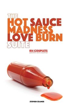 portada The Hot Sauce Madness Love Burn Suite (en Inglés)