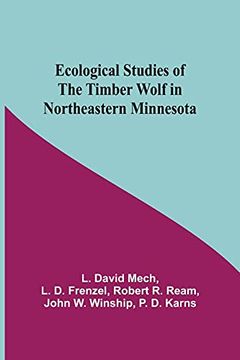 portada Ecological Studies of the Timber Wolf in Northeastern Minnesota (en Inglés)