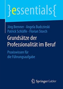 portada Grundsätze der Professionalität im Beruf: Praxiswissen für die Führungsaufgabe (en Alemán)