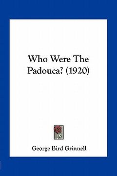 portada who were the padouca? (1920) (en Inglés)