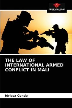 portada The Law of International Armed Conflict in Mali (en Inglés)