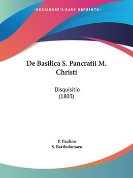 portada De Basilica S. Pancratii M. Christi: Disquisitio (1803) (en Latin)